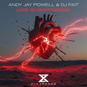 ANDY JAY POWELL & DJ FAIT - LOVE IS HEARTBREAK
